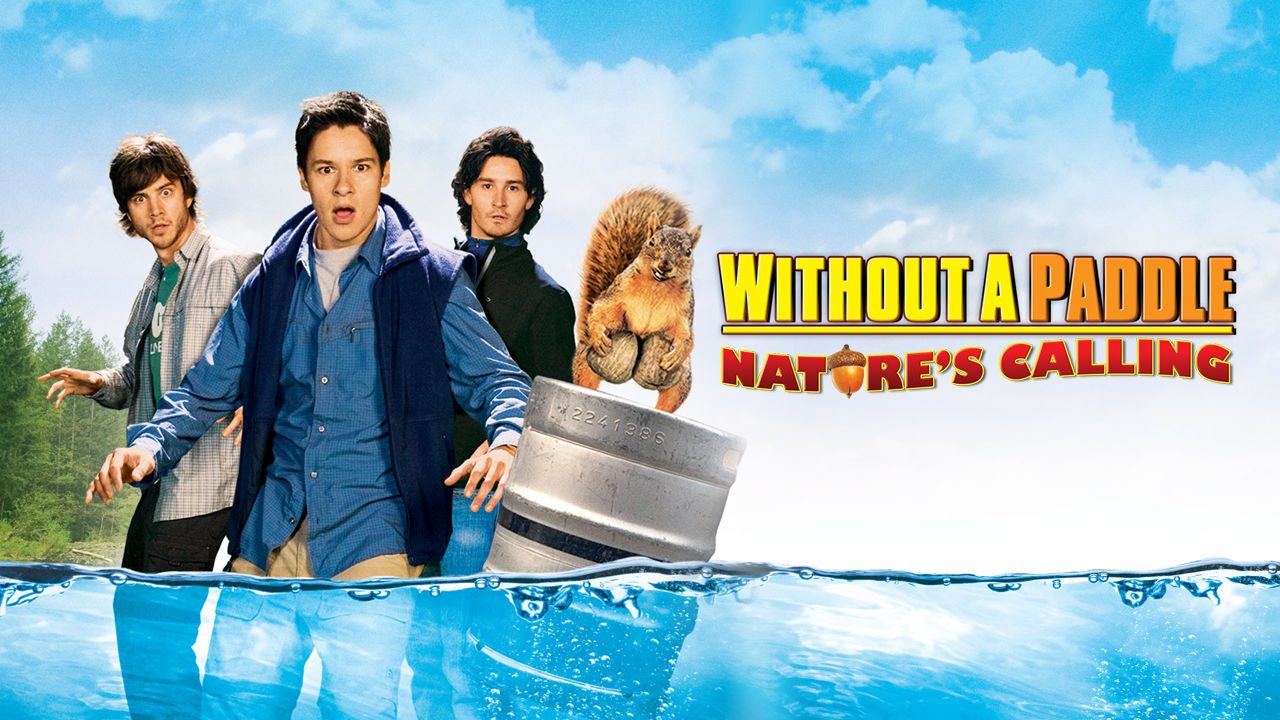 Without A Paddle Nature's Calling poster