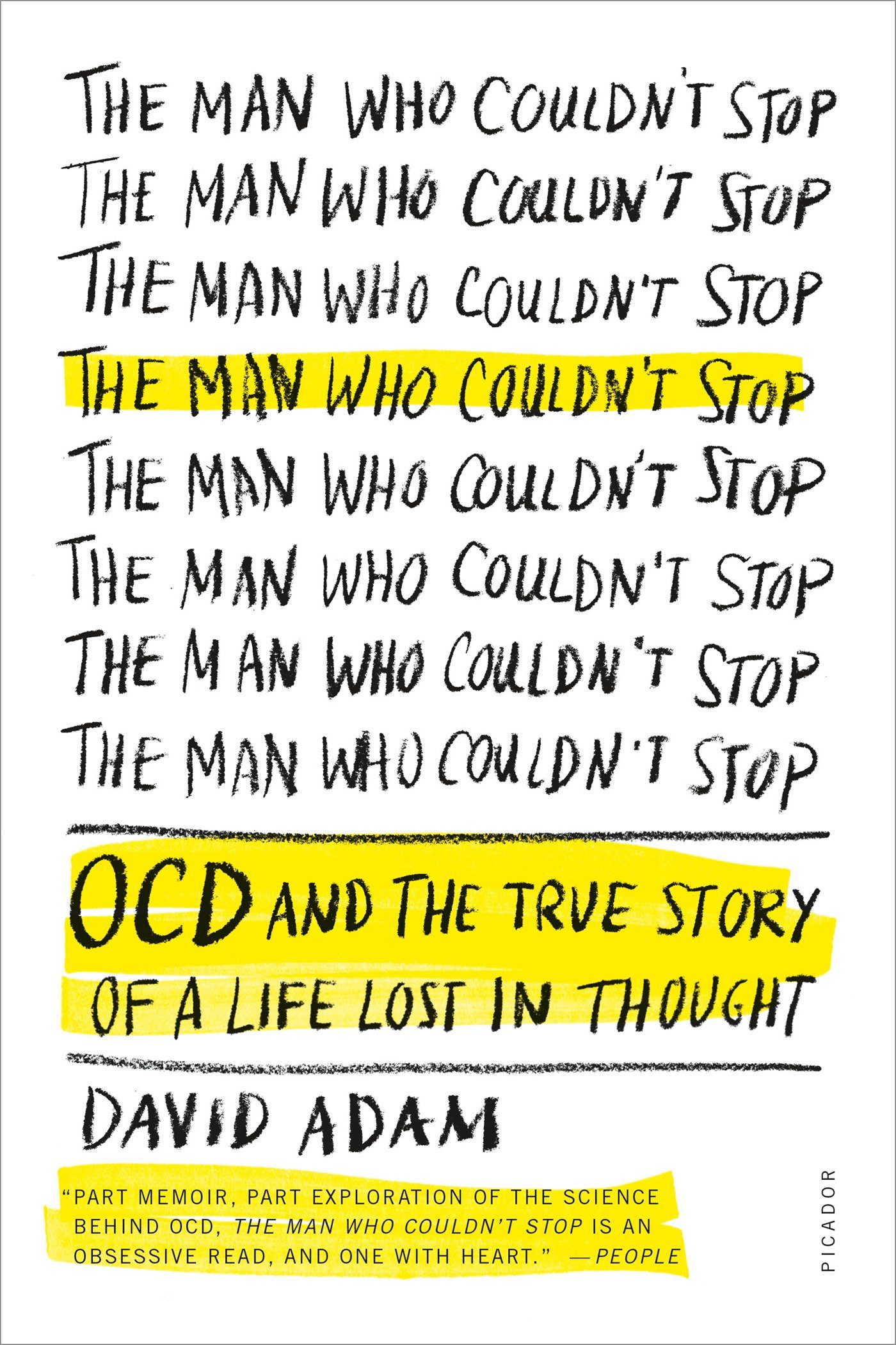 The Man Who Couldn't Stop Book by David Adam